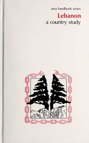 Lebanon: A Country Study (Third Edition)
