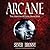 Arcane (The Arinthian Line, #1)