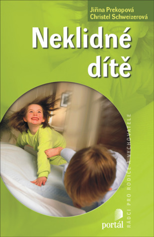 Neklidné dítě (Paperback)