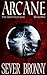 Arcane (The Arinthian Line #1)