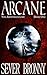 Arcane (The Arinthian Line #1)