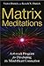 Matrix Meditations: A 16-We...