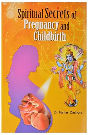 Spiritual Secrets of Pregnancy and Childbirth (Hardcover)
