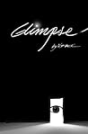 Glimpse (Volume 1)