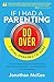 If I Had a Parenting Do-Over: 7 Vital Changes I'd Make