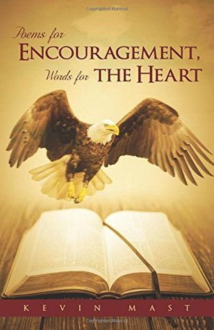 Poems for Encouragement, Words for the Heart