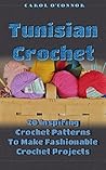 Tunisian Crochet:...