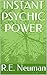 Instant Psychic Power