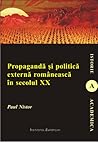 Propagandă și politică externă românească în secolul XX