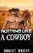 Nothing Like A Cowboy