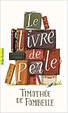 Le Livre de Perle by Timothée de Fombelle