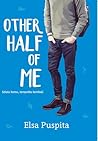 Other Half of Me by Elsa Puspita