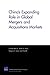 China’s Expanding Role in Global Mergers and Acquisitions Mar... by Brian G. Chow