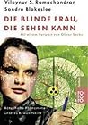 Die blinde Frau, ...