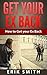Get Your Ex Back: How to get your ex back