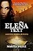 The Elena Text (The Moses Frank Trilogy #1)