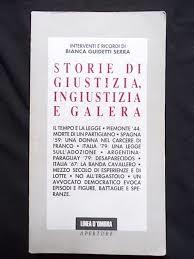 Storie di giustizia, ingiustizia e galera