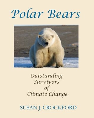 Polar Bears: Outstanding Survivors of Climate Change