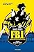 F.B.I. - 1. Il caso dei quadri rubati (FBI) (Italian Edition)