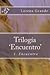 Encuentro (Trilogía Encuentro #1)