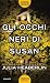 Gli occhi neri di Susan by Julia Heaberlin