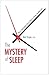 The Mystery of Sleep: Why a...