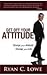 Get Off Your Attitude: Chan...