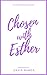 Chosen with Esther: 20 Devotionals to Awaken Your Calling, Guide Your Heart, and Empower You To Lead By God’s Design (Testament Heroes Book 6)