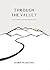 Through The Valley: A story of suffering, survival and the sovereignty of God