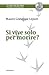 Si vive solo per morire by Mauro Giuseppe Lepori
