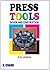 Press Tools Design and Construction by Joshi