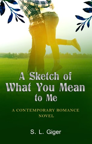 A Sketch of What You Mean to Me