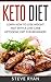 Keto Diet: Learn How To Lose Weight Fast With A Low Carb Ketogenic Diet For Beginners (Keto Diet Plan, Ketogenic Cleanse, Keto Diet Book, Keto Diet For ... Cookbook, Ketosis, Ketosis Diet Book 1)