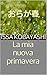 La mia nuova primavera: Traduzione di Matteo Contrini (Italian Edition)