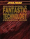 Gundark's Fantastic Technology: Personal Gear