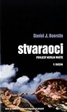 Stvaraoci: povijest heroja mašte
