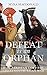 Defeat Is an Orphan by Myra Macdonald