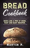 Bread Cookbook: B...