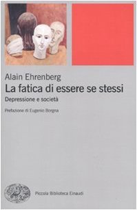 La fatica di essere se stessi. Depressione e società