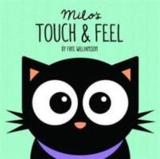 Milo's Touch & Feel