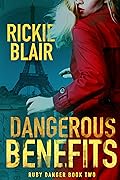 Dangerous Benefits