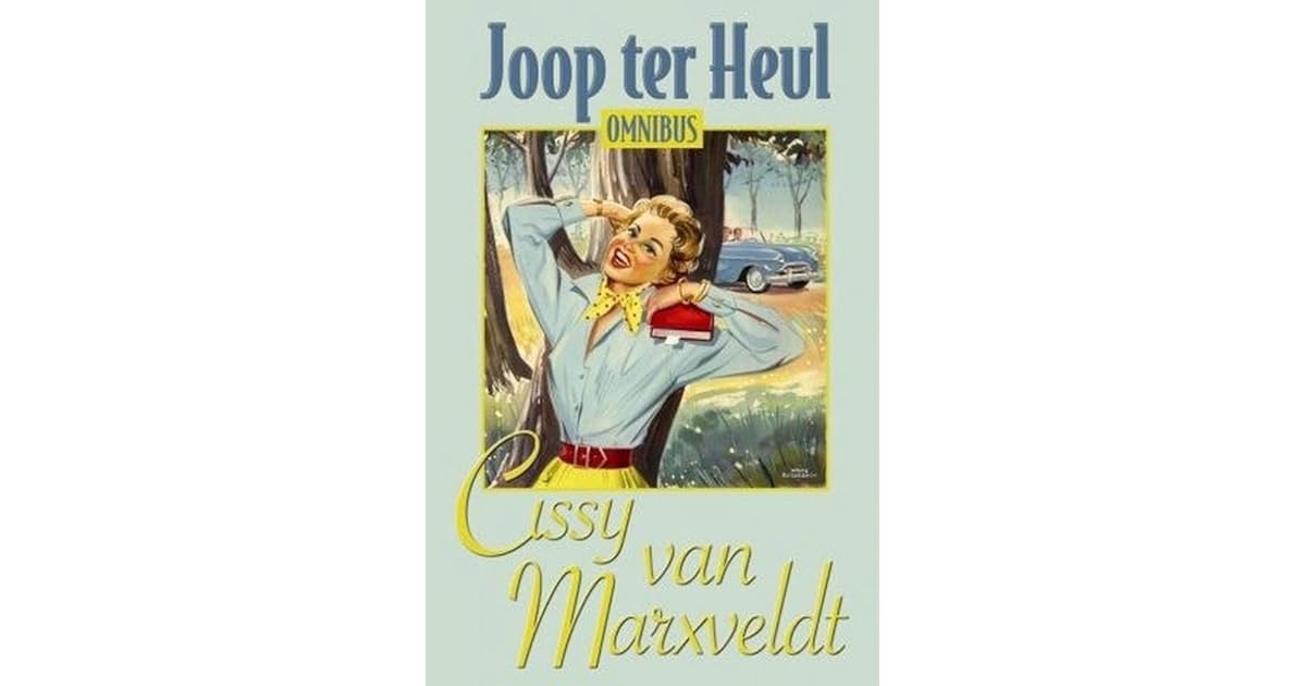 Joop ter Heul omnibus (Joop ter Heul #1-5) by Cissy van Marxveldt