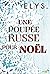 Une poupée russe pour Noël (Collection Gourmandise L&R)