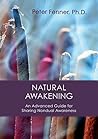 Natural Awakening: An Advanced Guide for Sharing Nondual Awareness
