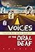 Voices of the Oral Deaf: Fo...