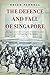 The Defence and Fall of Singapore by Brian Farrell