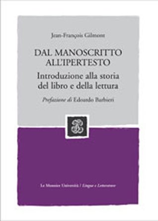 Dal manoscritto all'ipertesto