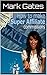 How to Make Super Affiliate Commissions by Mark Gates