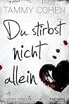 Du stirbst nicht allein by Tammy Cohen