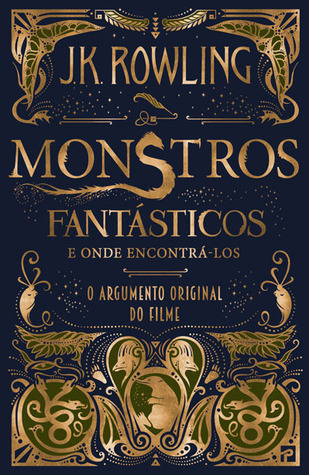 Monstros Fantásticos e Onde Encontrá-los: O Argumento Original do Filme
